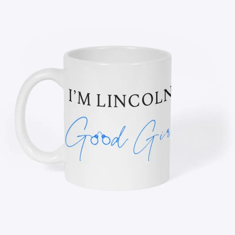 Lincoln's Good Girl